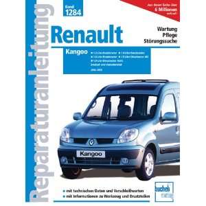 Renault Kangoo 2001 bis 2005 (Reparaturanleitungen)  Peter 