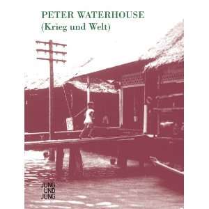 Krieg und Welt  Peter Waterhouse Bücher