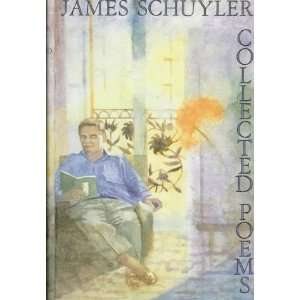  Collected Poems [Hardcover] James Schuyler Books