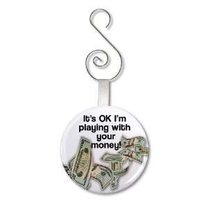 PLAYING BINGO with YOUR MONEY 2.25 inch Button Style Hanging Ornament