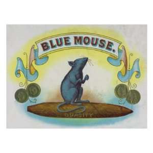  Blue Mouse Brand Cigar Box Label Premium Poster Print 