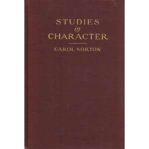  STUDIES IN CHARACTER CAROL NORTON Books