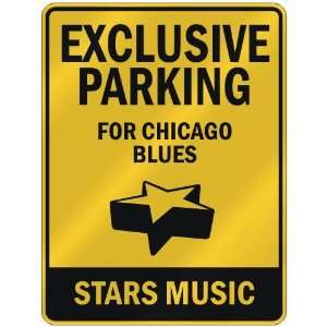  EXCLUSIVE PARKING  FOR CHICAGO BLUES STARS  PARKING SIGN 