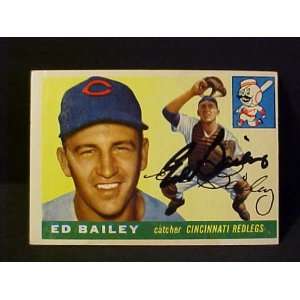  Ed Bailey Cincinnati Redlegs #69 1955 Topps Autographed 