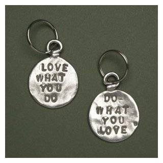 Tamara Hensick   Love What You Do / Do What You Love Key Chain by 