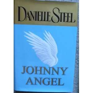 Johnny Angel Danielle Steel  Books