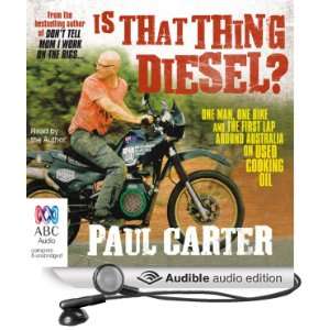  Is That Thing Diesel? (Audible Audio Edition) Paul Carter 