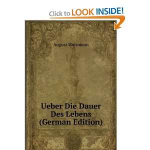    Ueber Die Dauer Des Lebens (German Edition) August Weismann Books