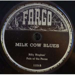   Cow Blues / Stop That Stuff Billy Hughes Pals of the Pecos Music