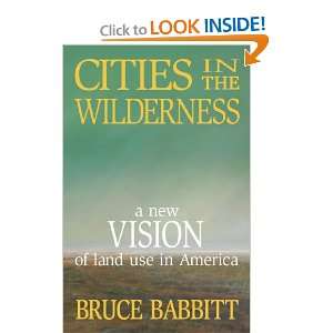   Land Use in America Bruce Babbitt 9781597261609  Books