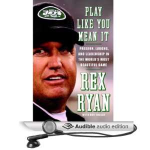   Game (Audible Audio Edition) Rex Ryan, Don Yaeger, Dan Lauria Books