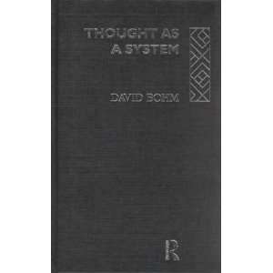  Thought As a System David Bohm Books