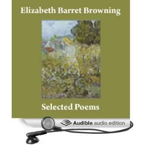  Elizabeth Barrett Browning Selected Poems (Audible Audio 