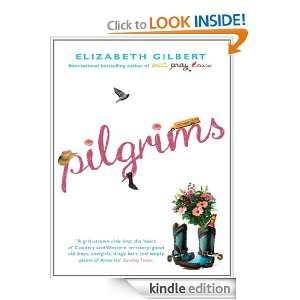 Pilgrims Elizabeth Gilbert  Kindle Store