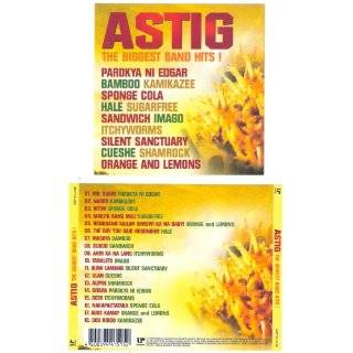 Astig   The Biggest Band Hits (Philippine Music CD) by Parokya ni 