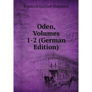   , Volumes 1 2 (German Edition) Friedrich Gottlieb Klopstock Books