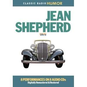   Jean Shepherd Life Is (Classic Radio Humor) [Audio CD] Jean Shepherd