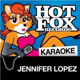  Hot Fox Karaoke   Jennifer Lopez Hot Fox Karaoke  