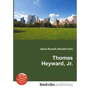  Thomas Heyward, Jr. Ronald Cohn Jesse Russell Books
