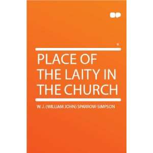   the Laity in the Church W. J. (William John) Sparrow Simpson Books
