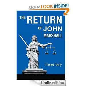 The Return of John Marshall Robert Reilly  Kindle Store