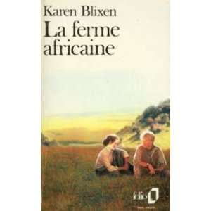 La Ferme Africaine Blixen Karen  Books