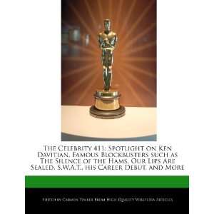  The Celebrity 411 Spotlight on Ken Davitian, Famous 
