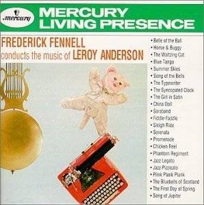 Music of Leroy Anderson by Frederick Fennell