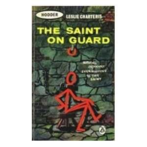  The Saint On Guard Leslie Charteris Books