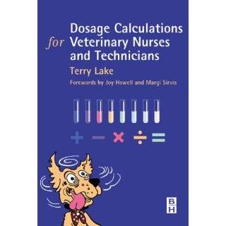 Dosage Calculations for Veterinary Nurses & Technicians, 1e ~ Terry 