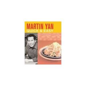  Martin Yan Quick and Easy [Paperback] Martin Yan (Author 