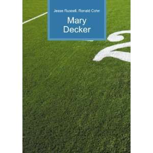  Mary Decker Ronald Cohn Jesse Russell Books