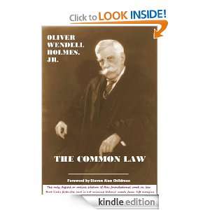The Common Law (Not Missing Words Series) Oliver Wendell Holmes Jr 