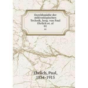   , hrsg. von Paul Ehrlich et. al. 01 Paul, 1854 1915 Ehrlich Books
