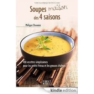 petit livre des Soupes maison des 4 saisons (French Edition) Philippe 