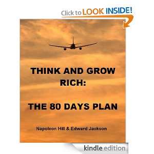  Grow Rich The 80 Days Plan ANNOTATED & ILLUSTRATED Edward Jackson 