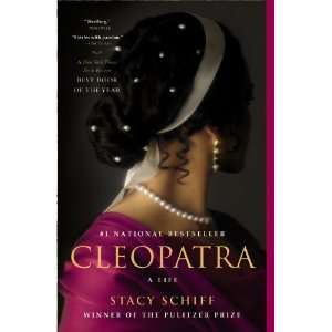  Cleopatra A Life [Paperback] Stacy Schiff Books