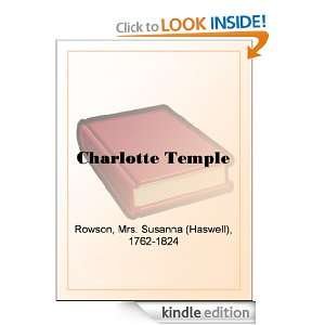 Charlotte Temple Mrs. Susanna (Haswell) Rowson  Kindle 