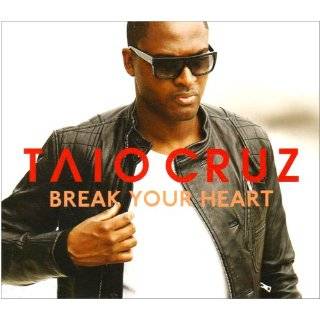 Break Your Heart by Taio Cruz ( Audio CD   2009)   Import