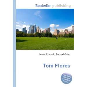  Tom Flores Ronald Cohn Jesse Russell Books