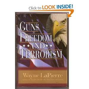    Guns, Freedom and Terrorism (SIGNED) Wayne LaPierre Books