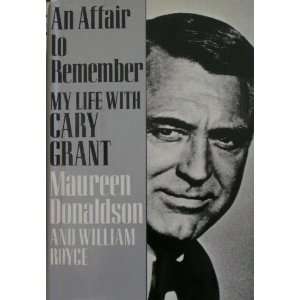    My Life with Cary Grant Maureen Donaldson, William Royce Books