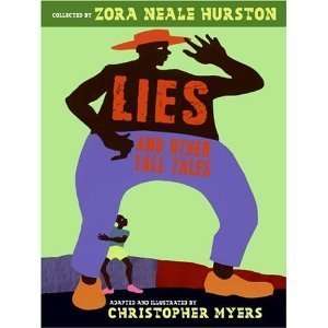   Other Tall Tales (Hardcover) by Zora Neale Hurston, Christopher Myers