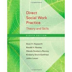   Direct Social Work Practice Theory and Skills Eighth (8th) Edition