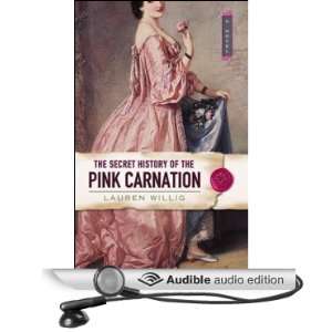 The Secret History of the Pink Carnation [Unabridged] [Audible Audio 