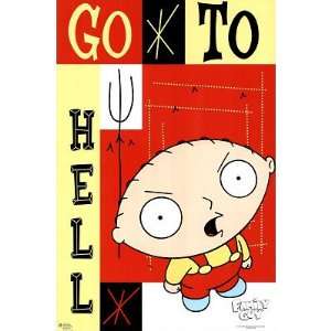  The Family Guy   Stewie   Go to Hell Poster Print, 23x35 