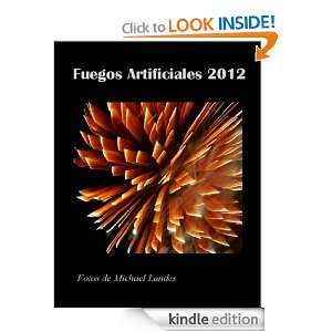 Calendario Fuegos Artificiales 2012 (Spanish Edition) Michael Landes 