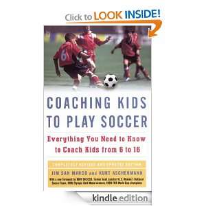 Coaching Kids to Play Soccer Kurt Aschermann  Kindle 