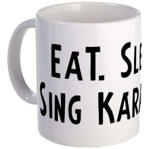    Eat, Sleep, Sing Karaoke Hobbies Mug by 