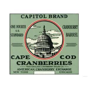 Cape Cod, Massachusetts   Capitol Brand Cranberry Label Giclee Poster 